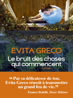 cover image of Le Bruit des choses qui commencent